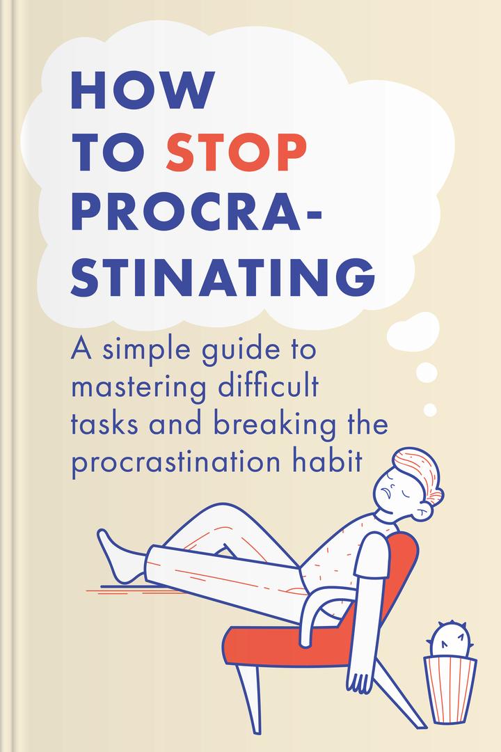 How to Stop Procrastinating book