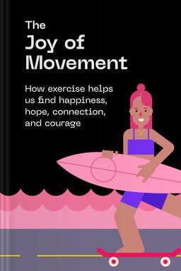 The Joy of Movement Summary book cover