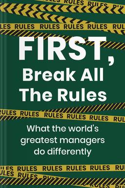 First, Break All the Rules Summary book cover