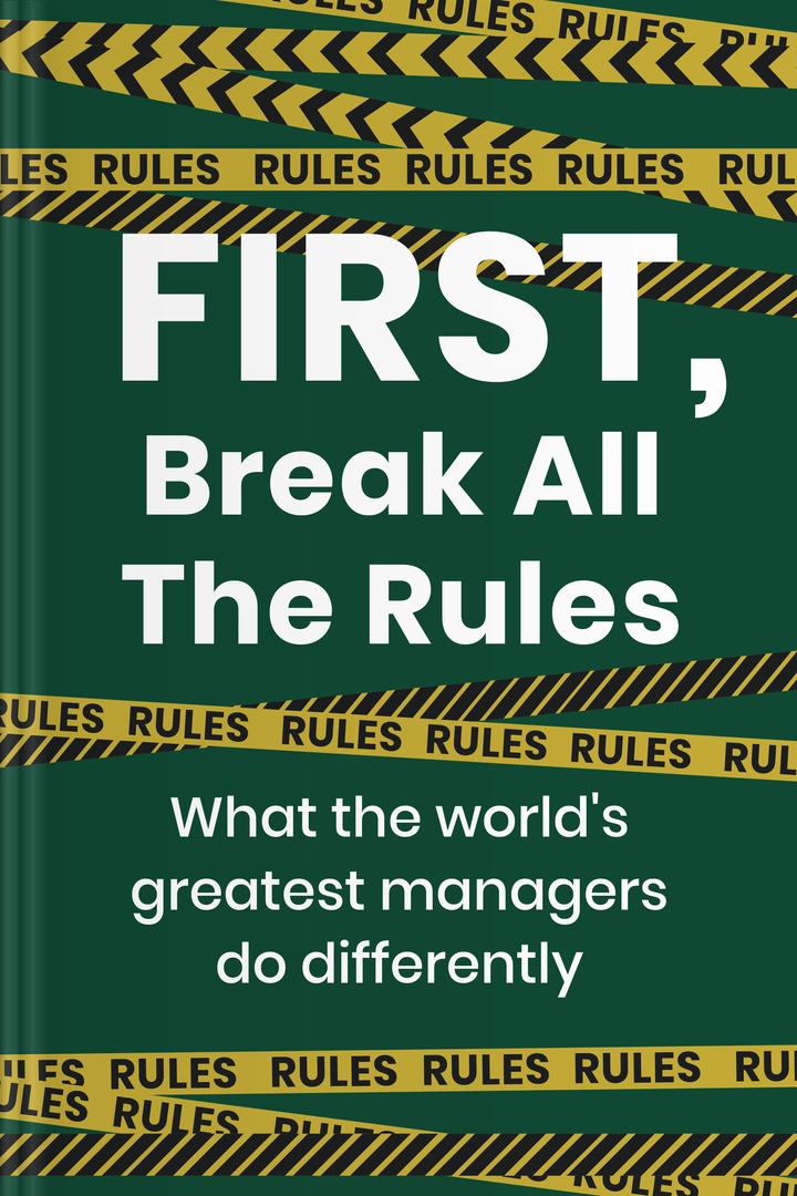 First, Break All the Rules book