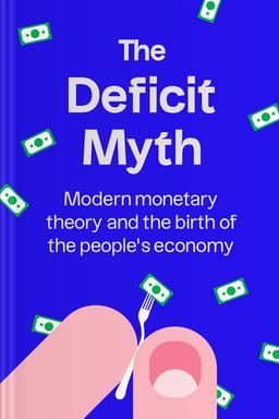 The Deficit Myth book