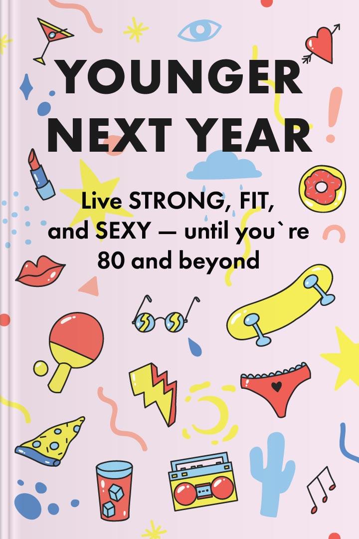Younger Next Year book