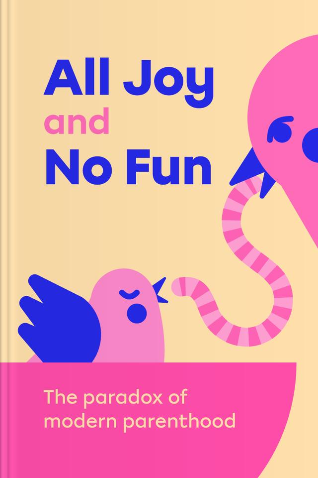 book All Joy and No Fun