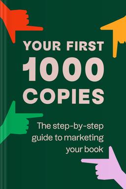 Your First 1000 Copies Summary book cover
