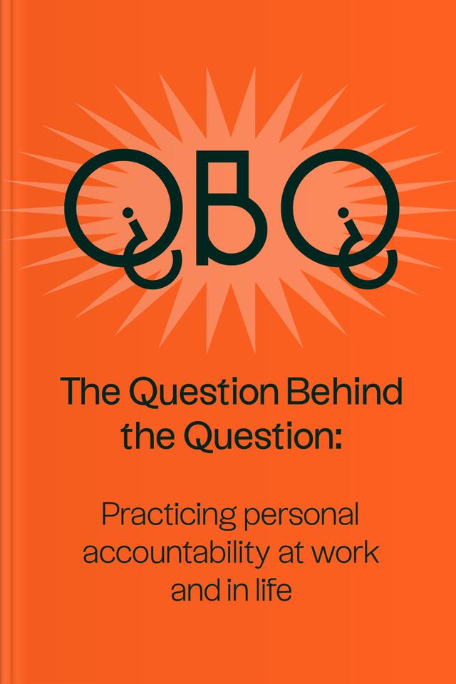 book QBQ! The Question Behind the Question