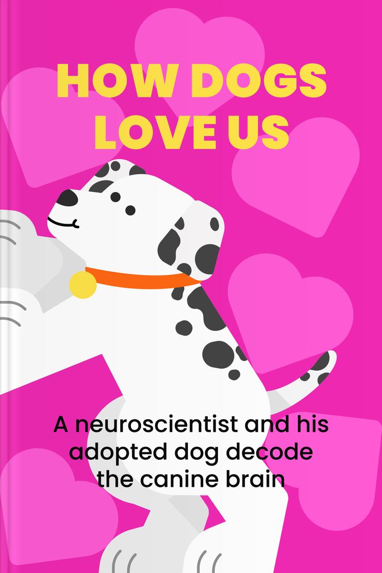 How Dogs Love Us book