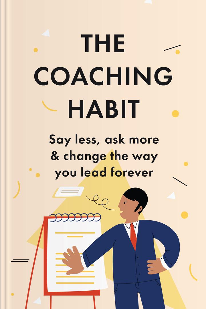 The Coaching Habit book