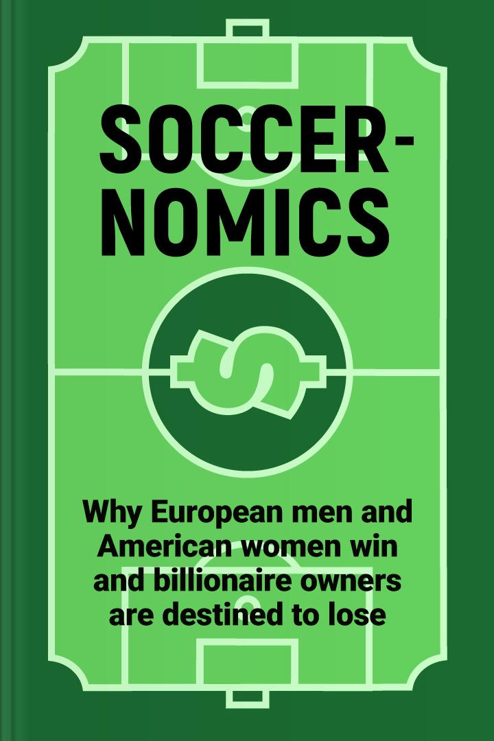 Soccernomics (2022 World Cup Edition) book