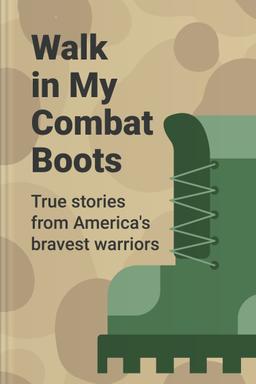 Walk in My Combat Boots book