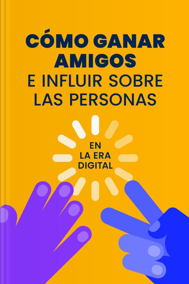 book Cómo ganar amigos e influir sobre las personas en la era digital