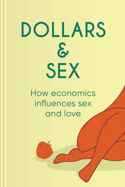 Dollars and Sex Summary book cover