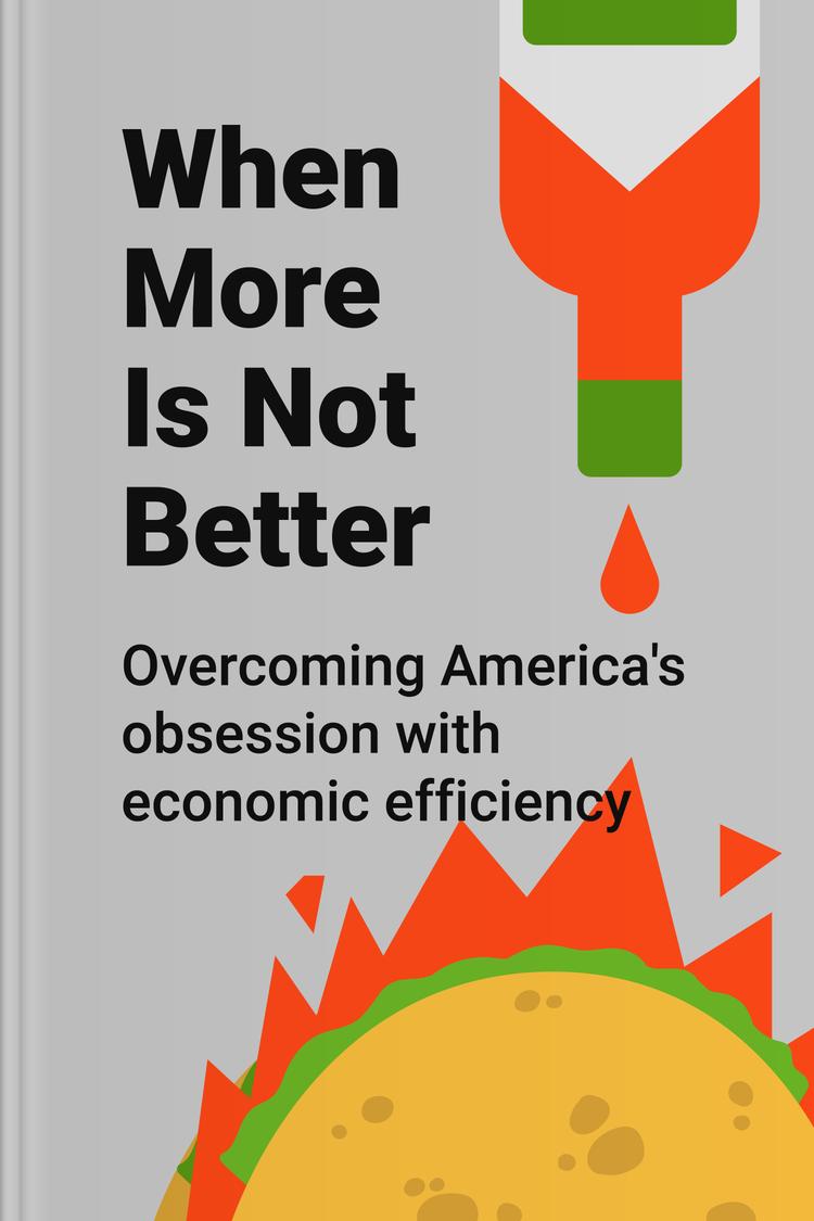 When More Is Not Better book