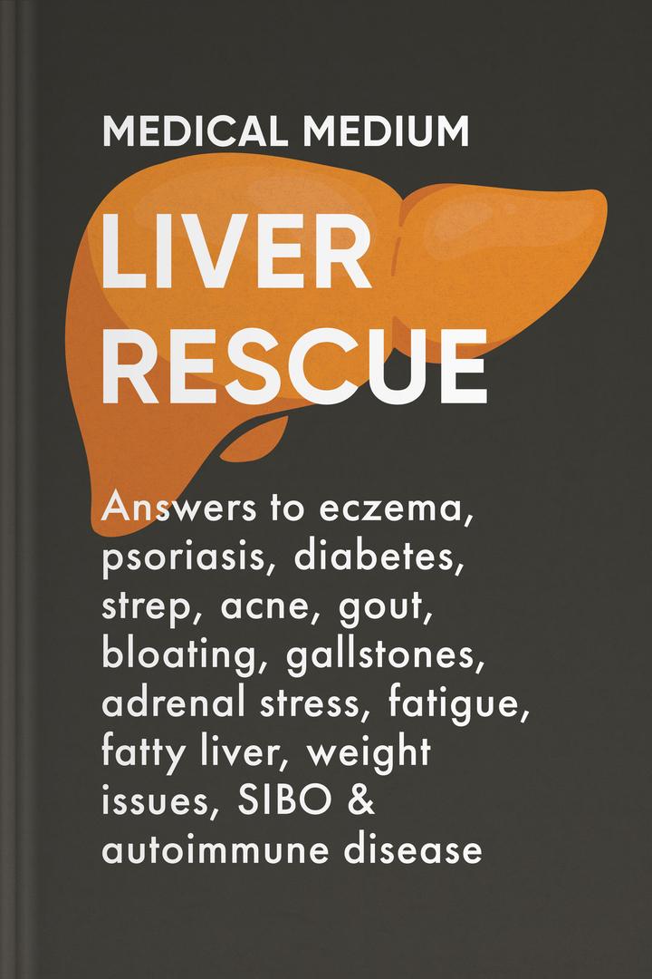 Medical Medium Liver Rescue book