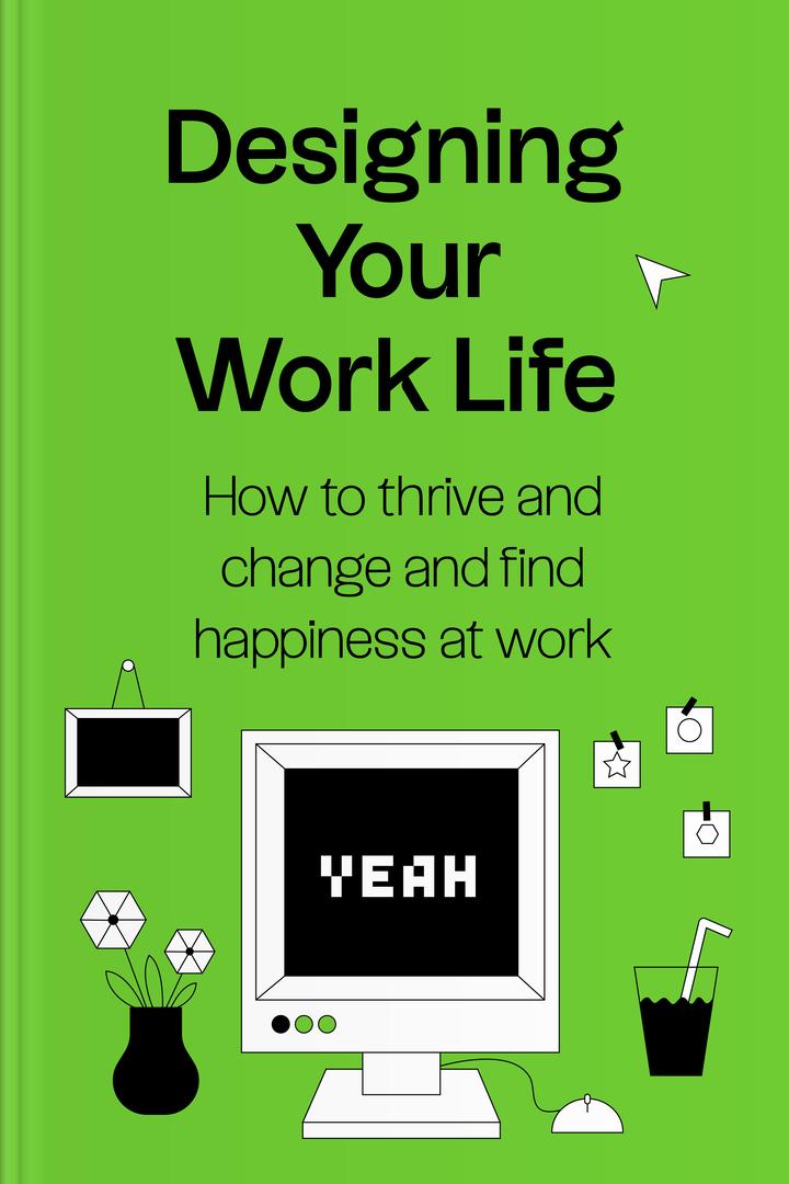 Designing Your Work Life book