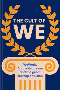 The Cult of We Summary book cover