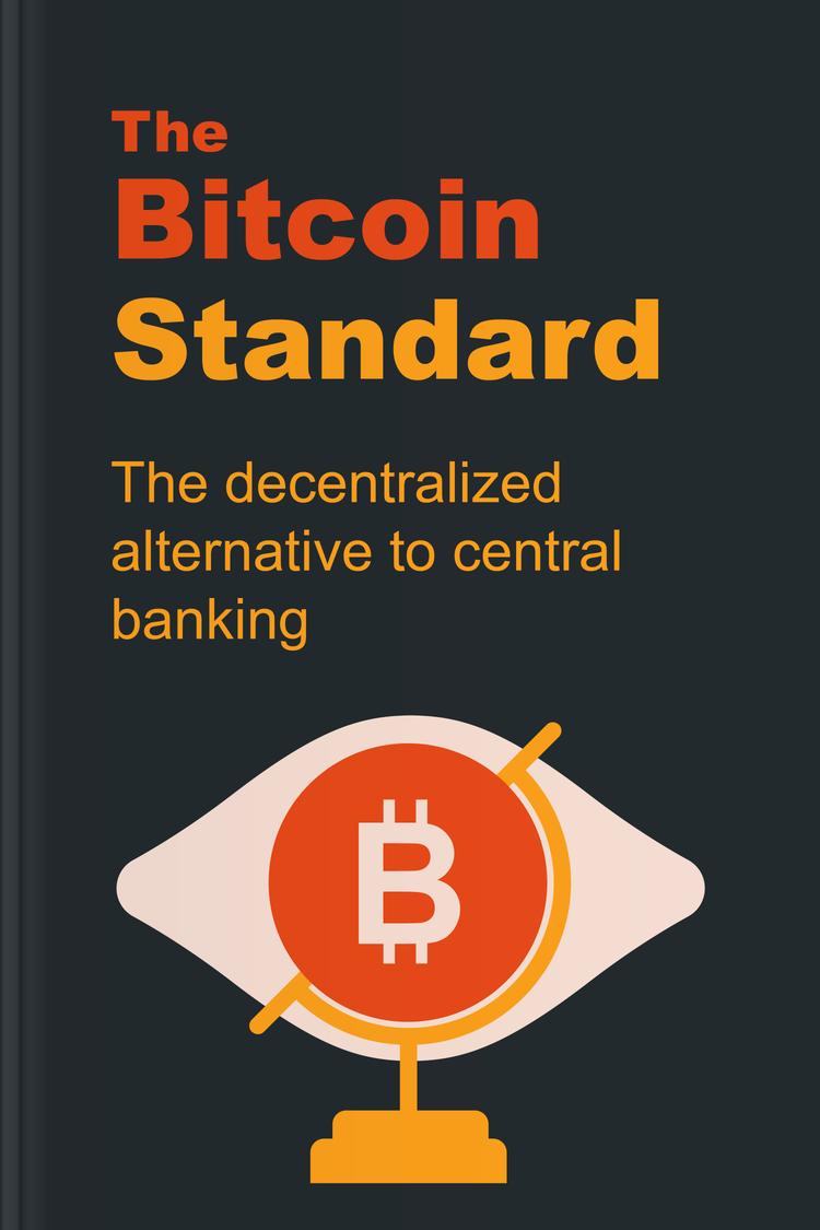The Bitcoin Standard book