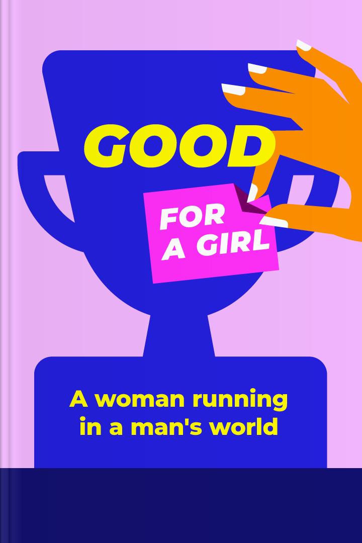 Good for a Girl book