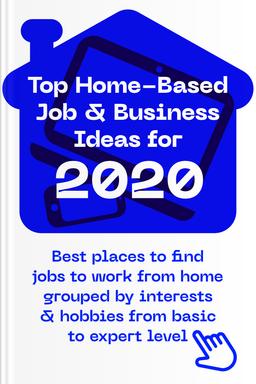Top Home-Based Jobs & Business Ideas for 2020 Summary book cover