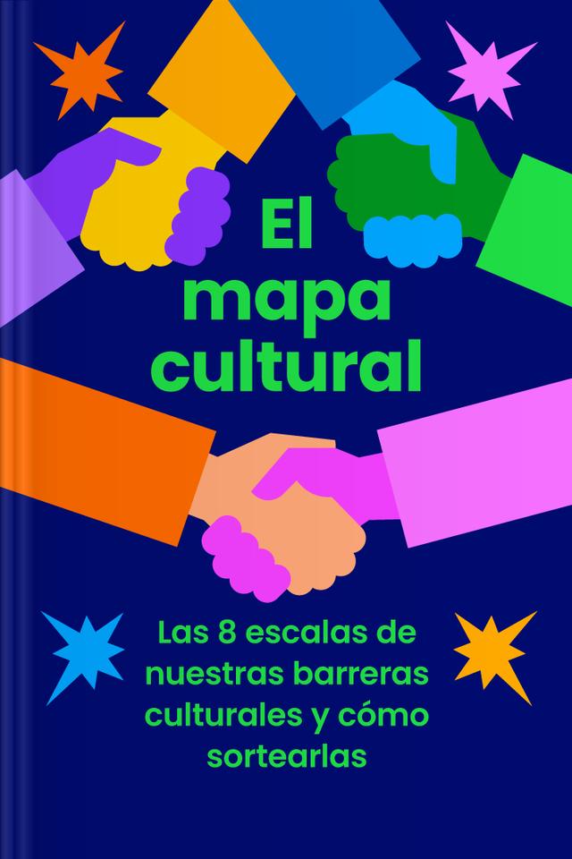 book El mapa cultural - Las 8 escalas de nuestras barreras culturales y cómo sortearlas