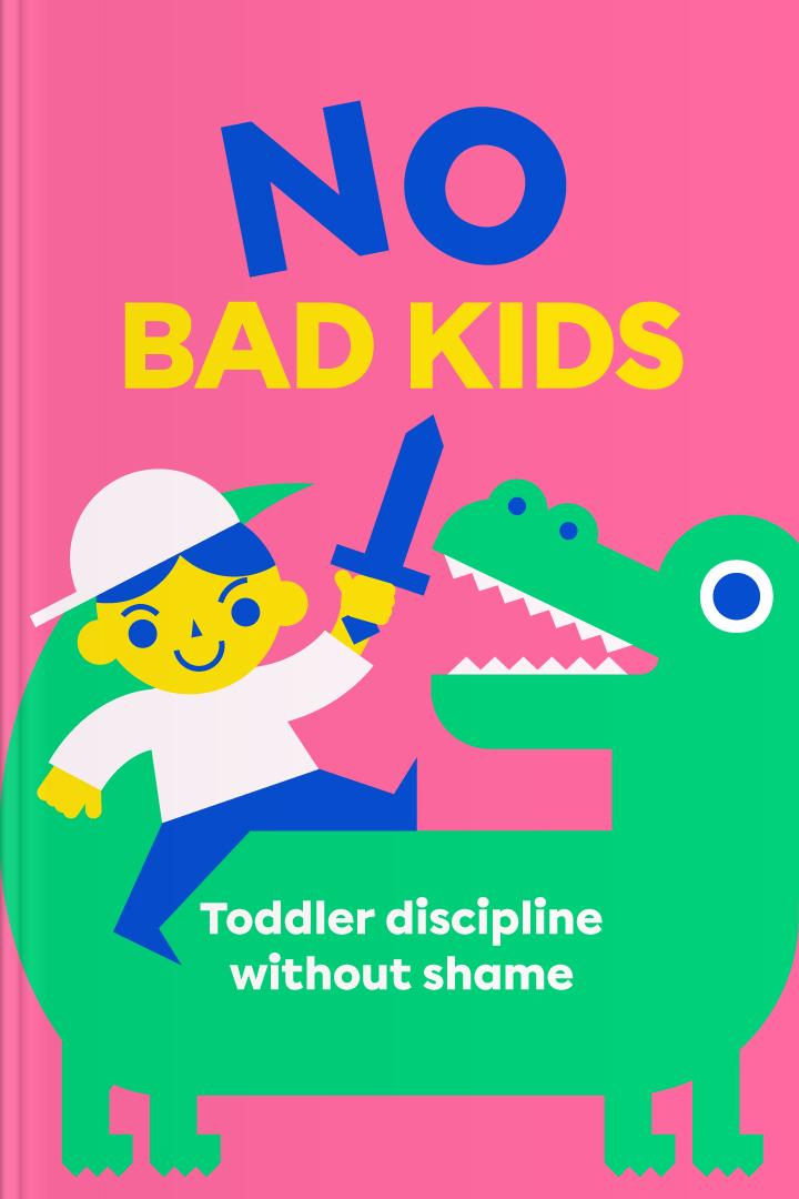 No Bad Kids book
