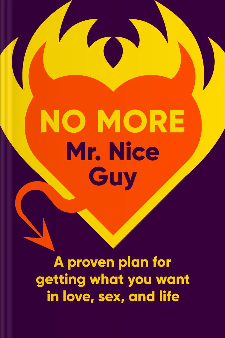 No More Mr. Nice Guy book