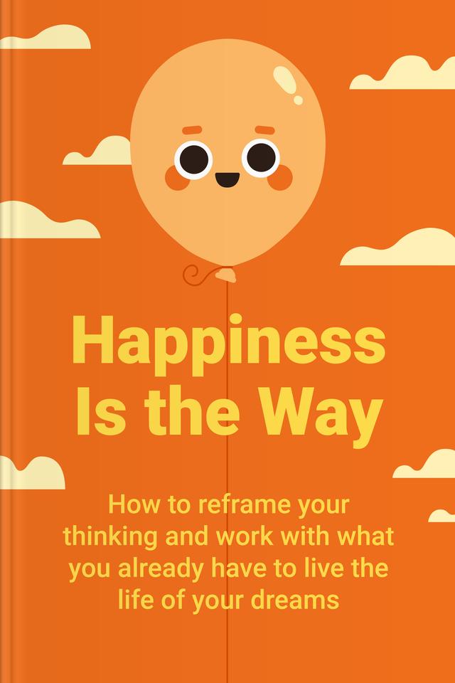 book Happiness is The Way