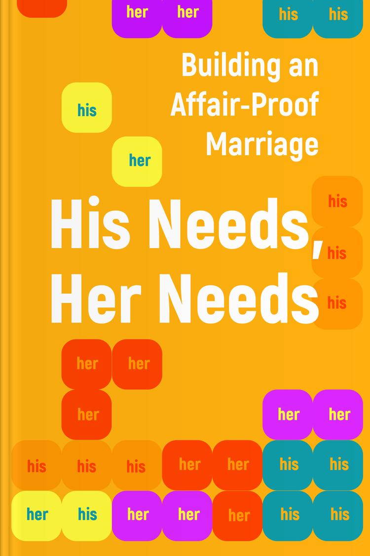 His Needs, Her Needs book