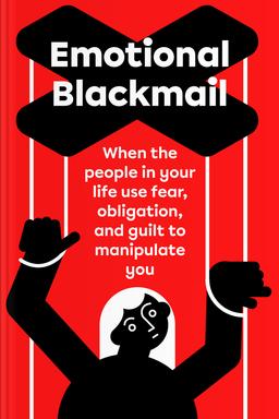 Emotional Blackmail Summary book cover