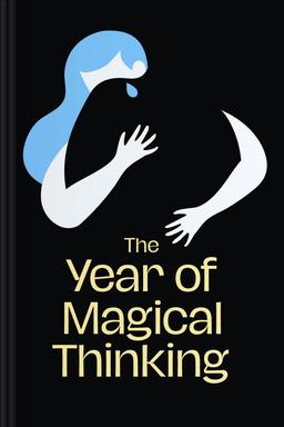 The Year of Magical Thinking Summary book cover