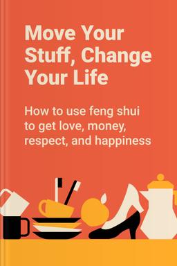 Move Your Stuff, Change Your Life book