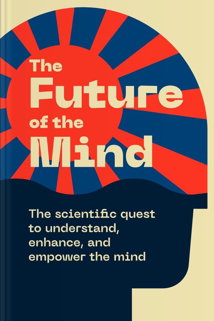 The Future of the Mind book