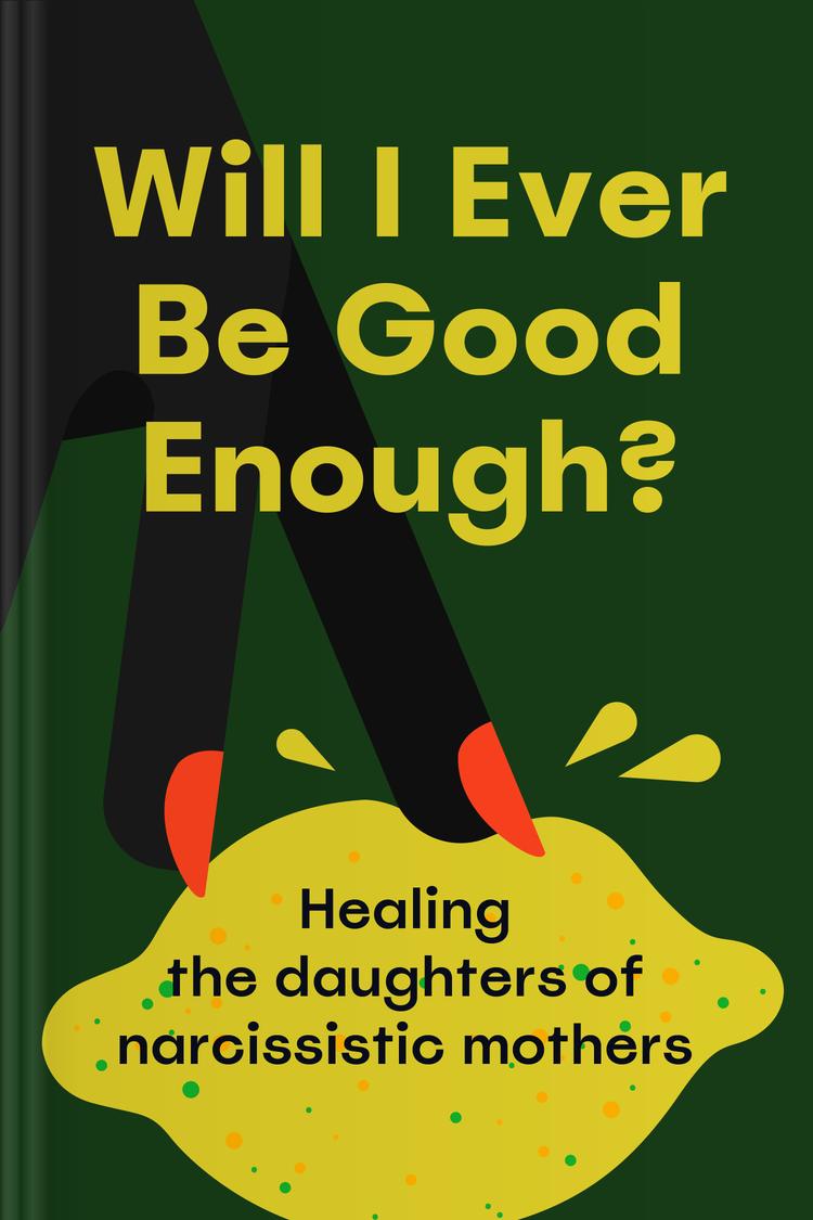 Will I Ever Be Good Enough? book