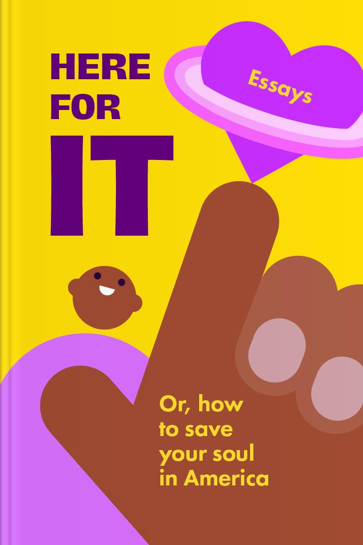 Here for It book