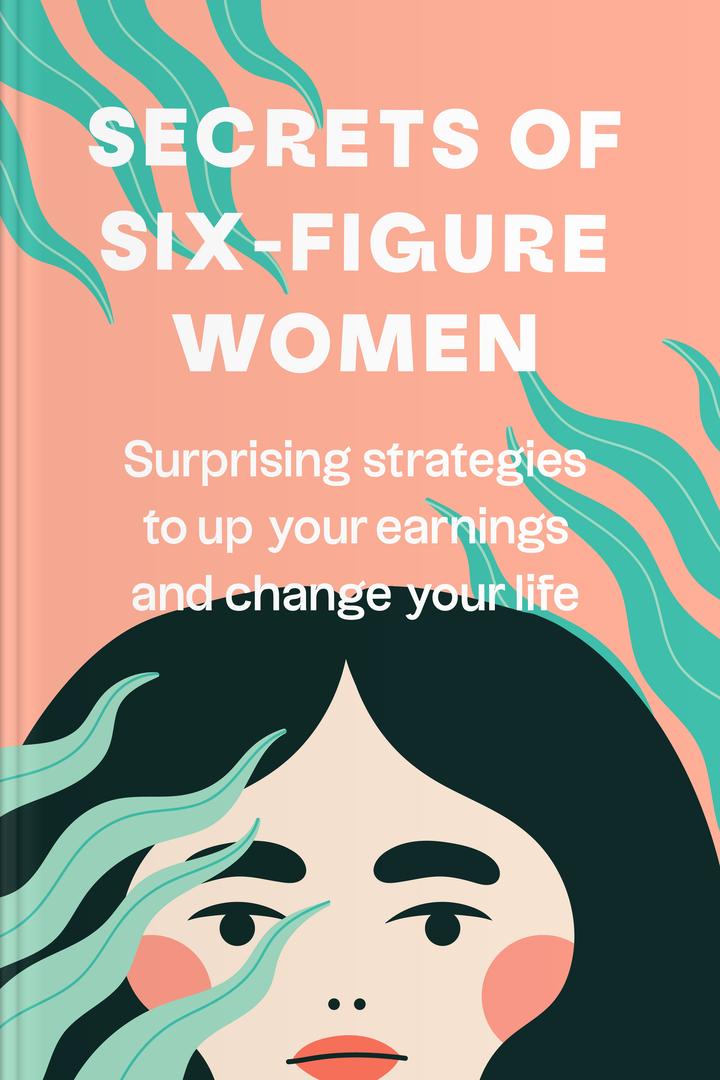 Secrets of Six-Figure Women book
