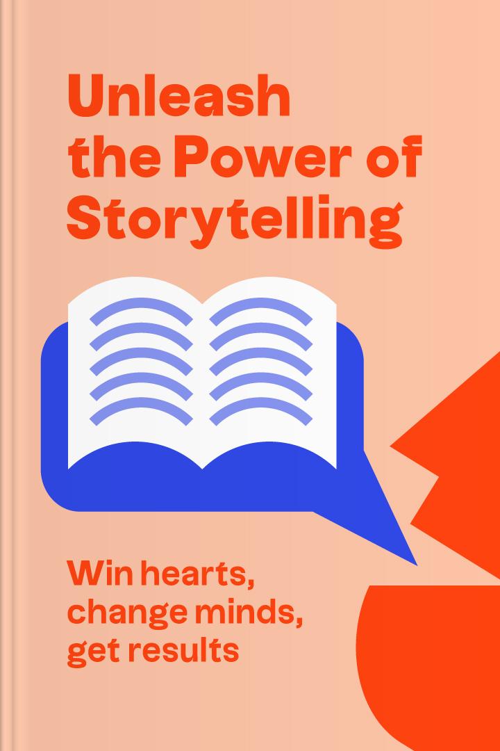 Unleash the Power of Storytelling book
