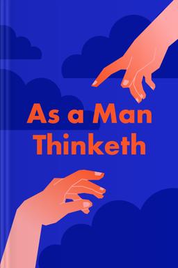 As a Man Thinketh Summary book cover