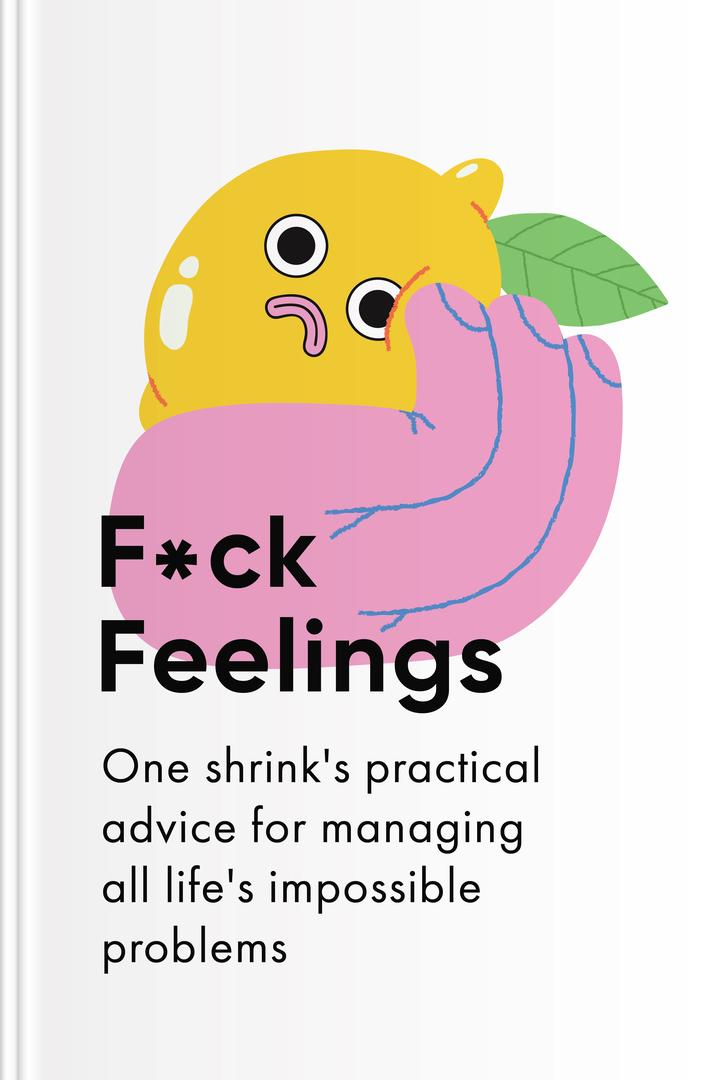 F*ck Feelings book