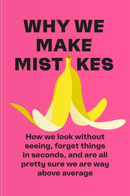 Why We Make Mistakes Summary book cover
