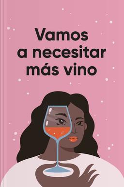 Vamos a necesitar más vino book