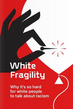 White Fragility Summary book cover