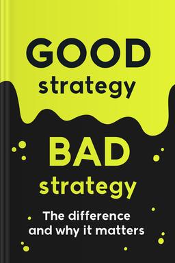 Good Strategy/Bad Strategy Summary book cover