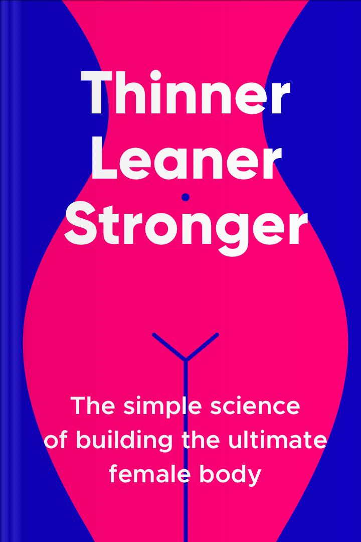 Thinner Leaner Stronger book