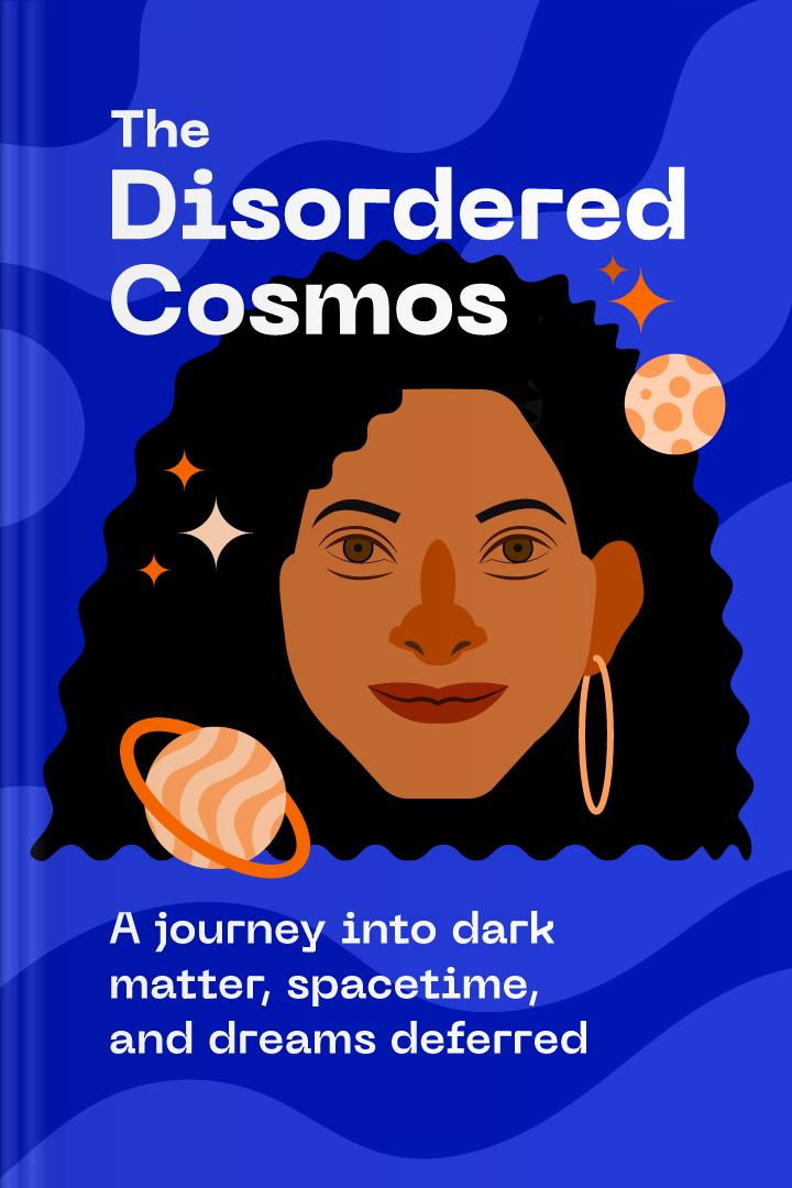 The Disordered Cosmos book