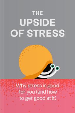 The Upside of Stress Summary book cover