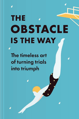 The Obstacle Is the Way Summary book cover