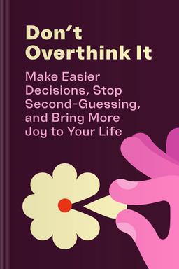 Don’t Overthink It book
