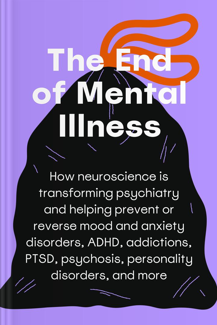 The End of Mental Illness book