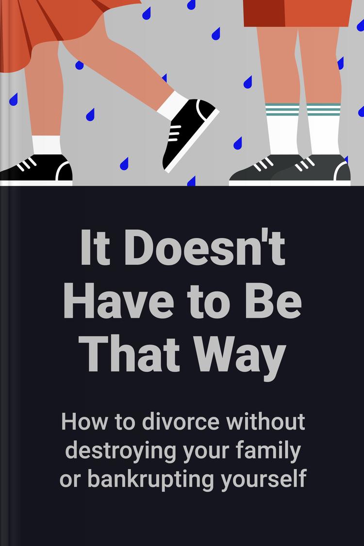 It Doesn't Have to Be That Way book