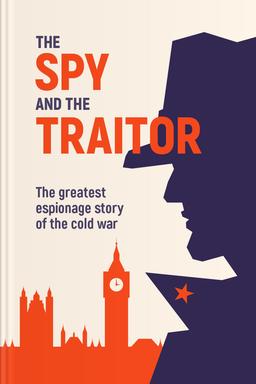 The Spy and the Traitor Summary book cover