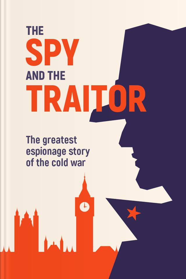 book The Spy and the Traitor